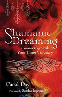 book cover of Shamanic Dreaming by Carol Day