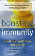 Boosting Immunity by Len Saputo, M.D. and Nancy Faass, MSW, MPH. 